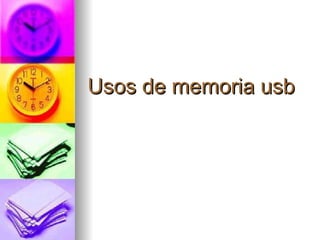 Usos de memoria usb 