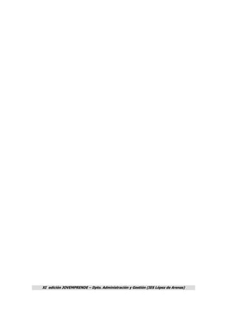 XI edición JOVEMPRENDE – Dpto. Administración y Gestión (IES López de Arenas)
 