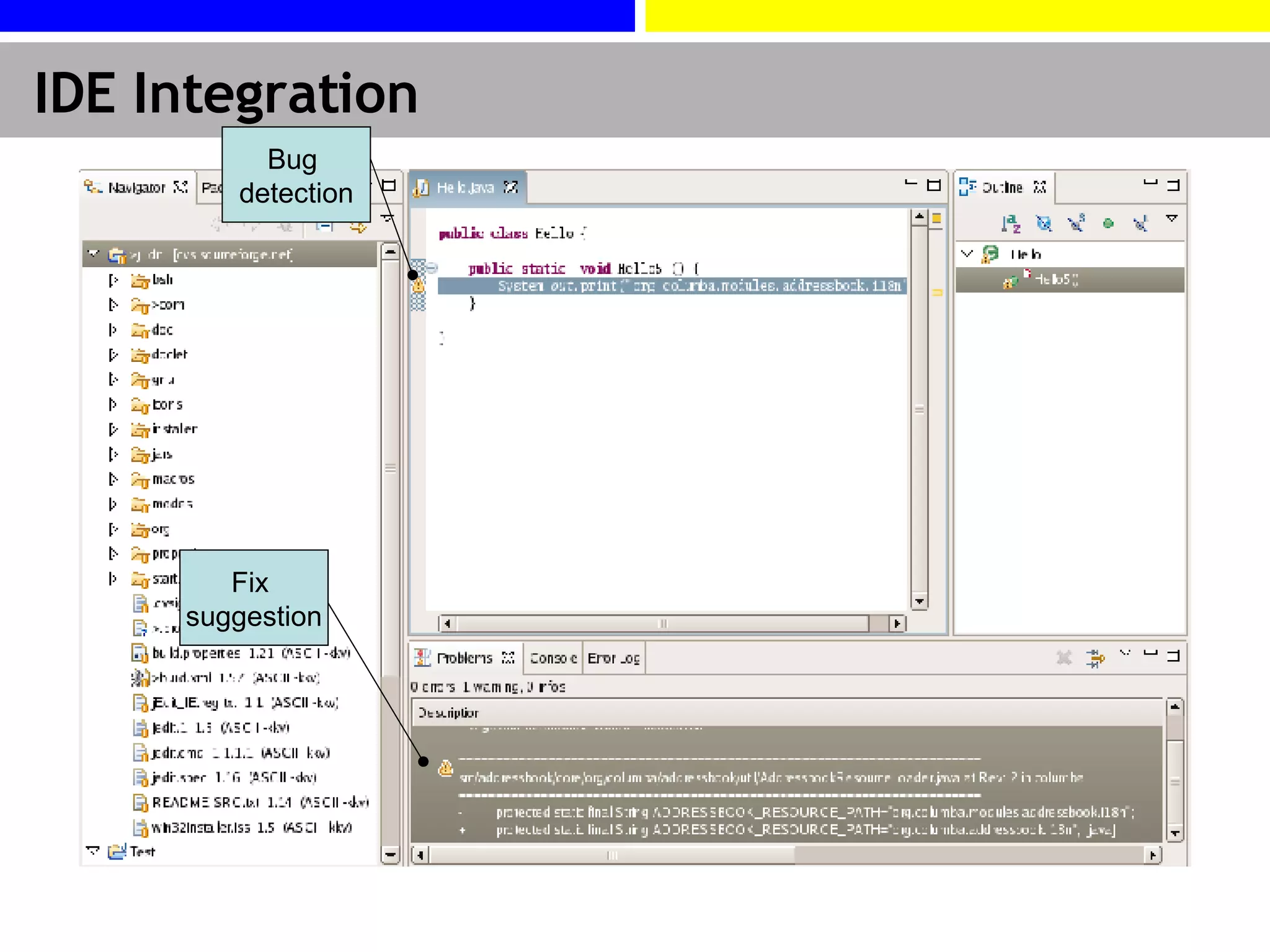 IDE Integration Bug  detection Fix  suggestion 