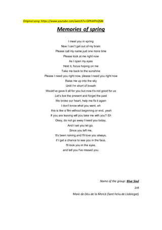 Original song: https://www.youtube.com/watch?v=SlPhMPnQ58k
Memories of spring
I meet you in spring
Now I can’t get out of ...