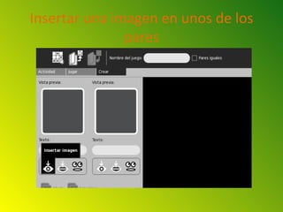 Insertar una imagen en unos de los
               pares
 