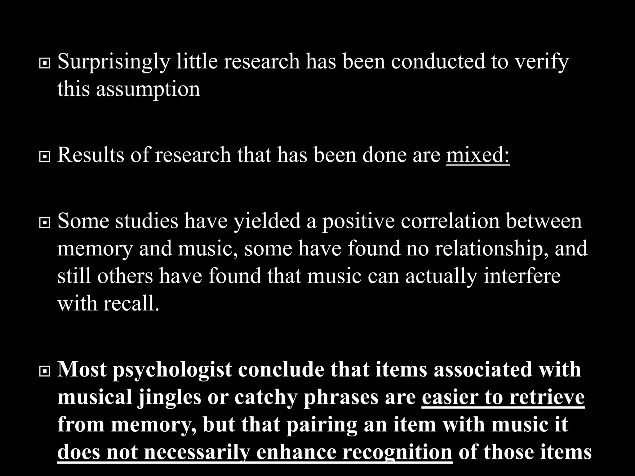 How many commercials have you seen or heard that did not include music or a jingle?