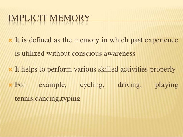 explicit memory explicit memory