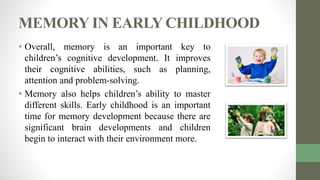 Children's Development Memory Memory | PPTX