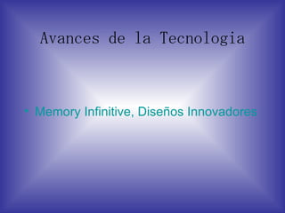 Avances de la Tecnologia ,[object Object]