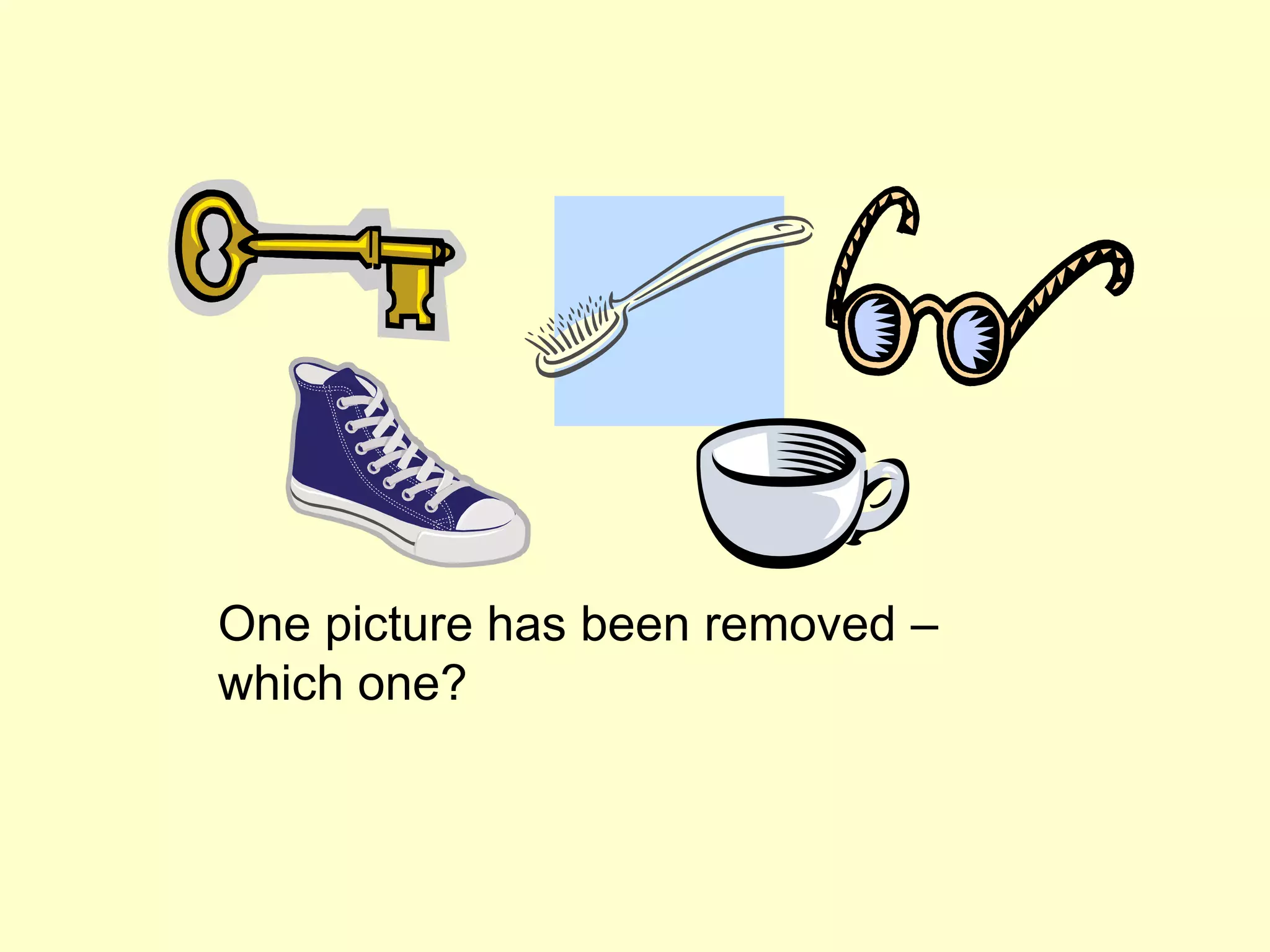 One picture has been removed –
which one?
 