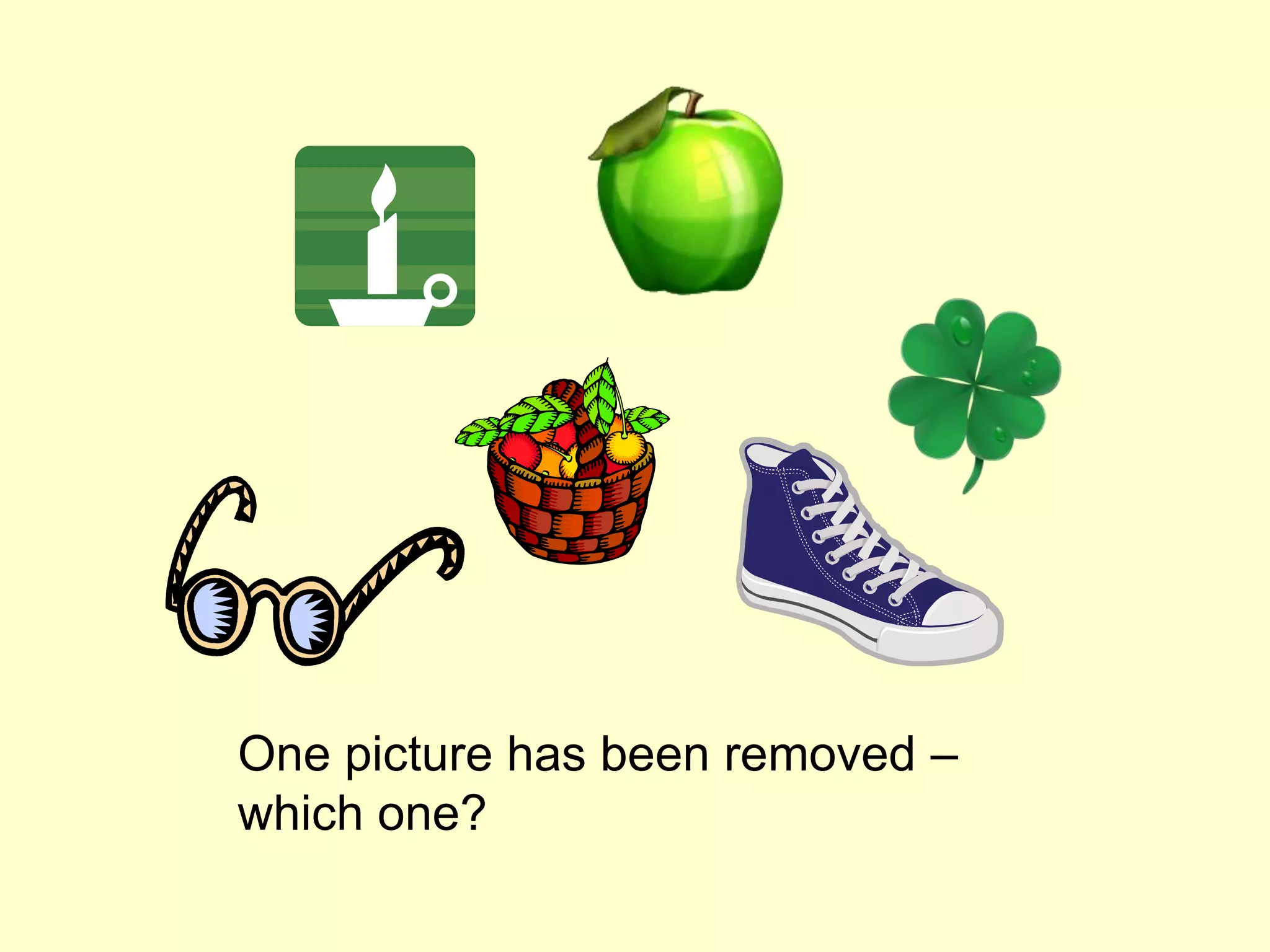 One picture has been removed –
which one?
 