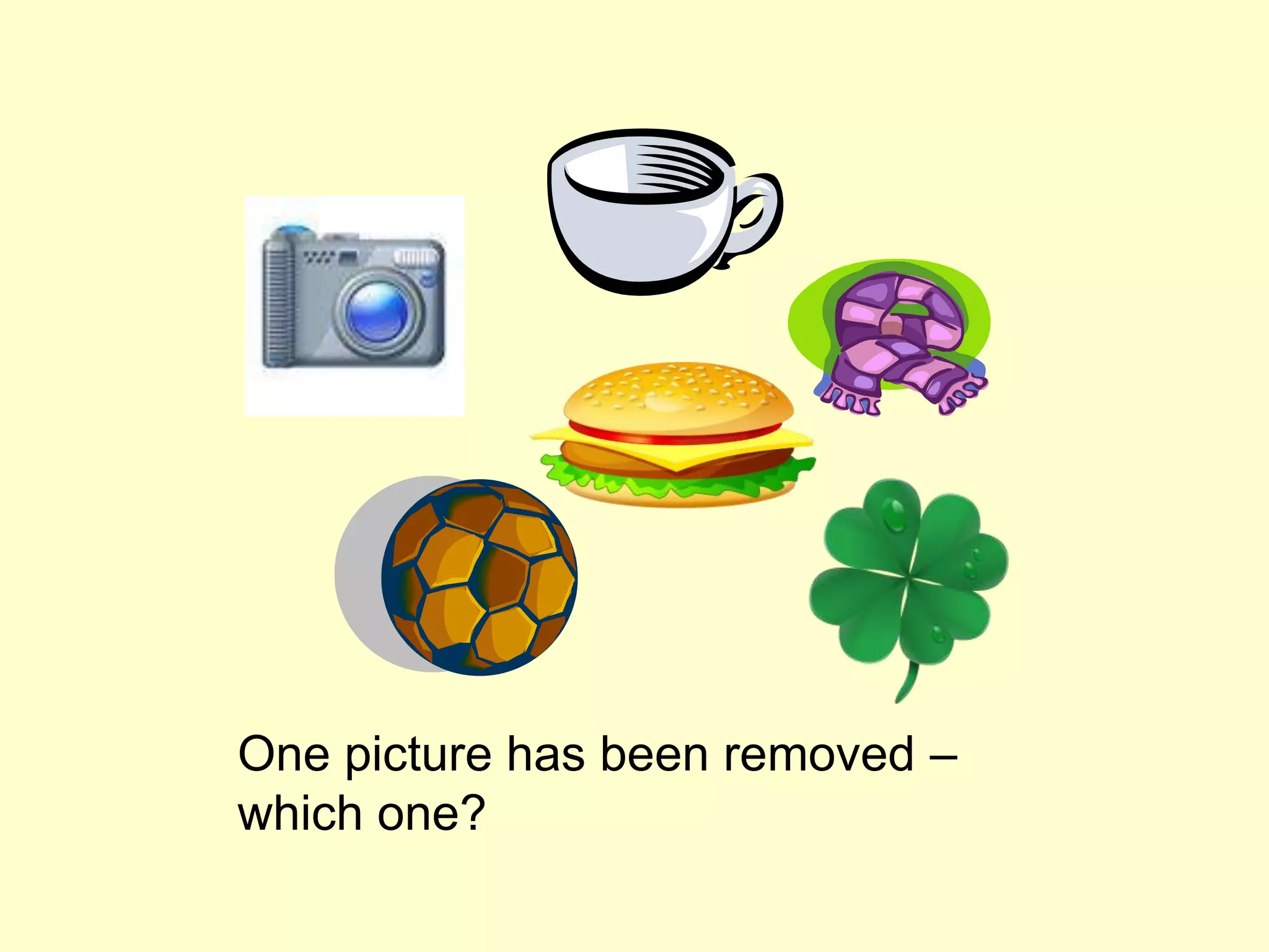 One picture has been removed –
which one?
 