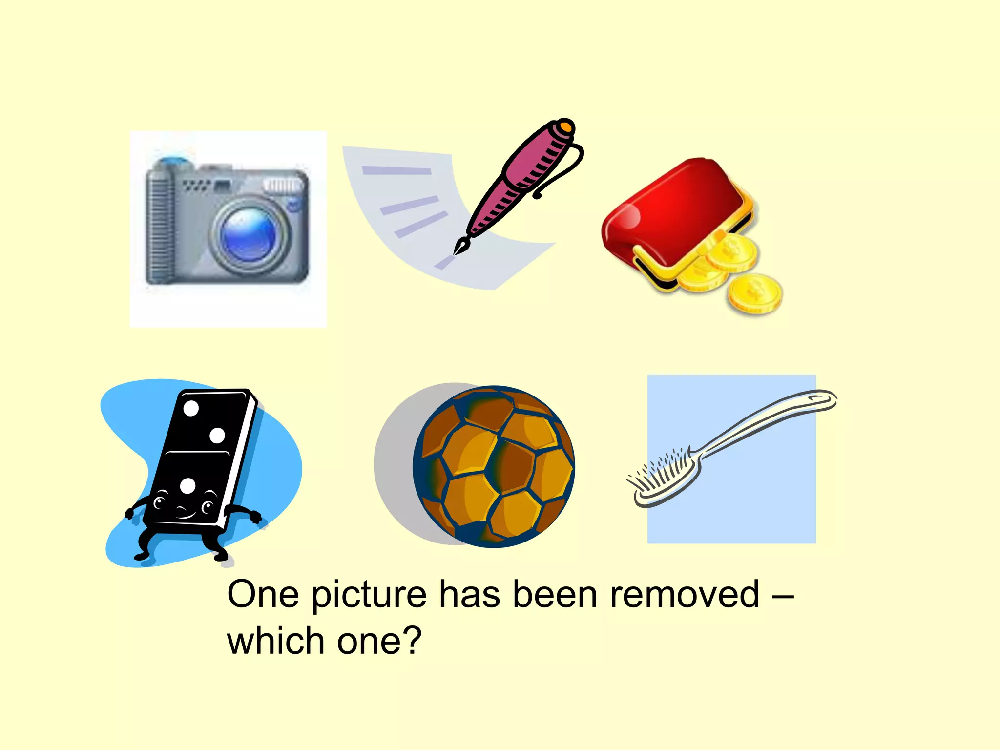 One picture has been removed –
which one?
 