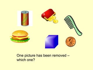 One picture has been removed –
which one?
 