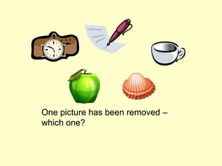 One picture has been removed –
which one?
One picture has been removed –
which one?
 