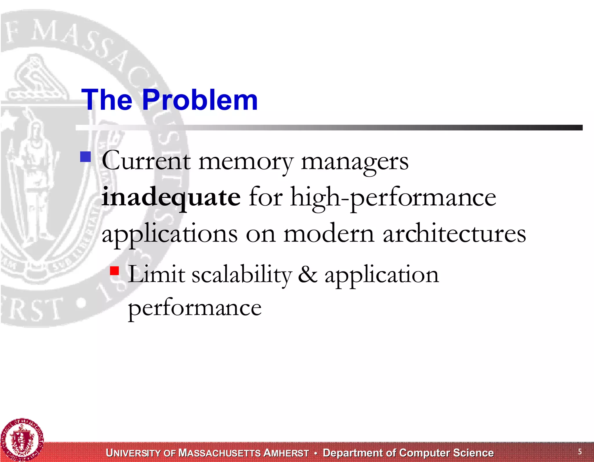 Memory Management for High-Performance Applications