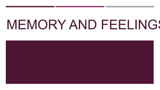 Memory and feelings | PPTX