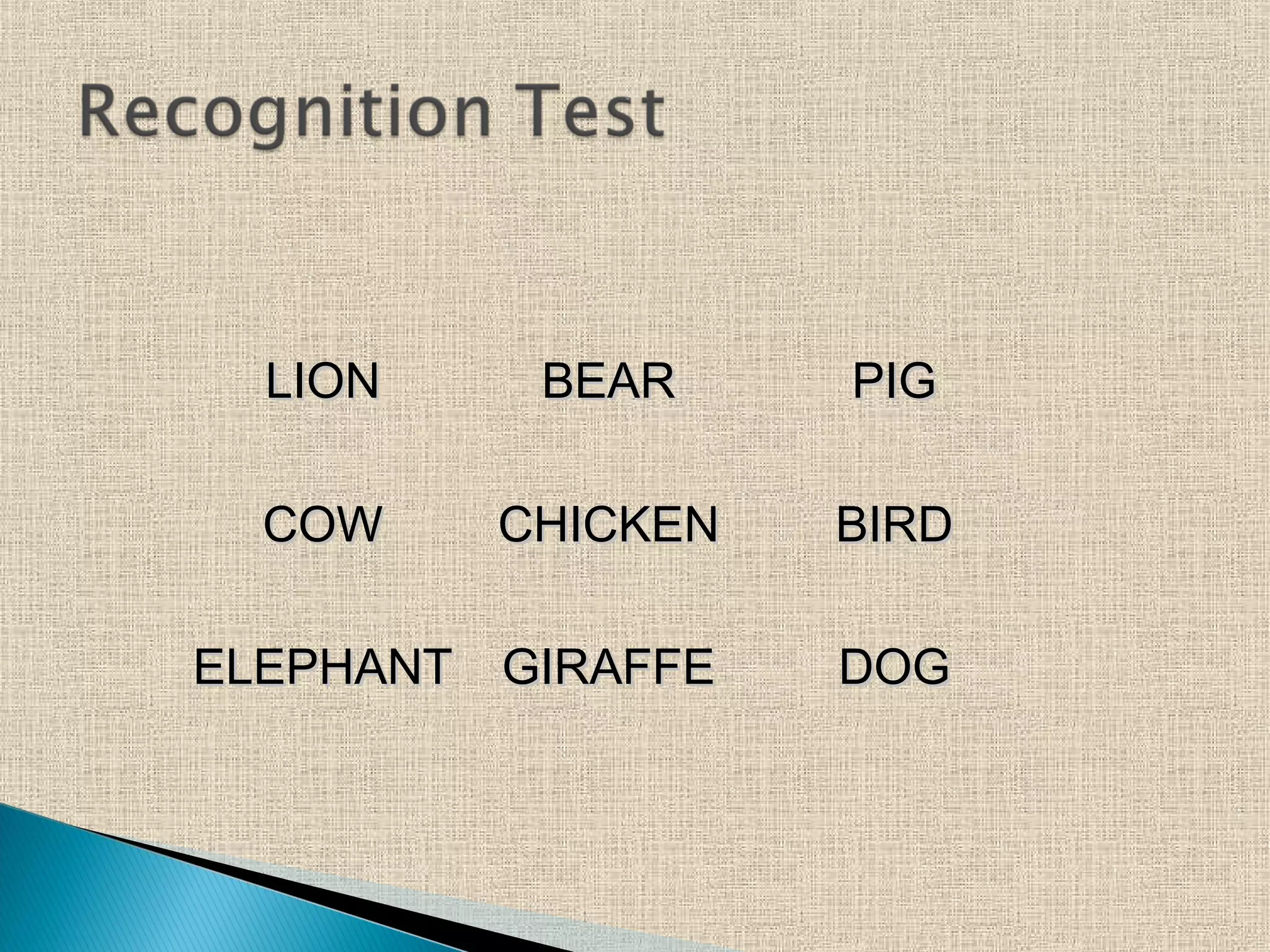 LIONLION BEARBEAR PIGPIG
COWCOW CHICKENCHICKEN BIRDBIRD
ELEPHANTELEPHANT GIRAFFEGIRAFFE DOGDOG
 