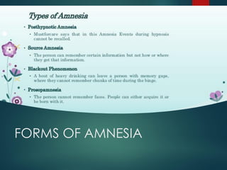FORMS OF AMNESIA


 