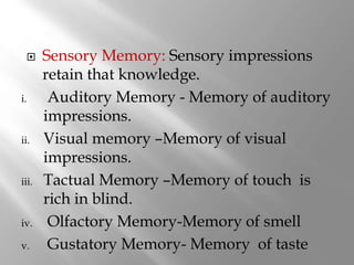 Memory Impression Memory and its types and Causes of Forgetting - PPT | PPTX