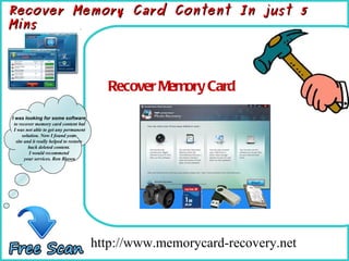 How To Remove http://www.memorycard-recovery.net Recover Memory Card Recover Memory Card Content In just 5 Mins I was looking for some software  to recover memory card content but I was not able to get any permanent  solution. Now I found your  site and it really helped to restore  back deleted content.  I would recommend  your services. Ron Brown 