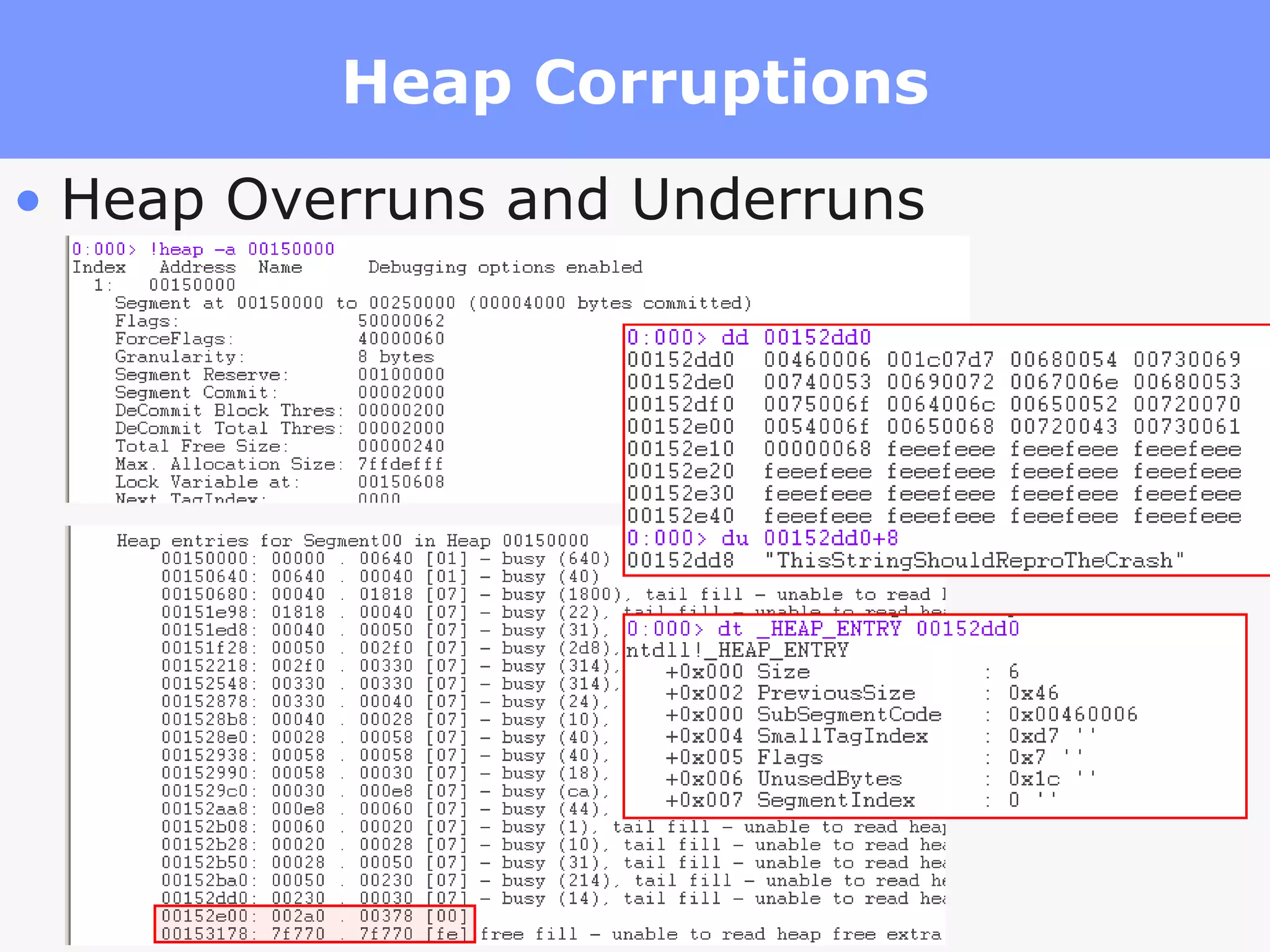 Heap Corruptions Heap Overruns and Underruns 