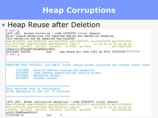 Heap Corruptions Heap Reuse after Deletion 