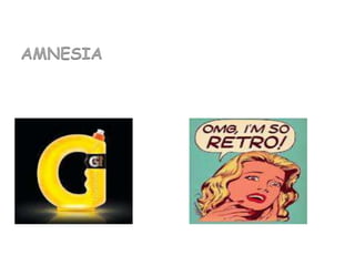 AMNESIA
 