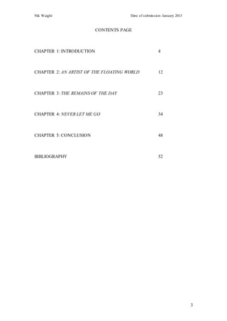 Nik Waight Date of submission: January 2013
3
CONTENTS PAGE
CHAPTER 1: INTRODUCTION 4
CHAPTER 2: AN ARTIST OF THE FLOATING...