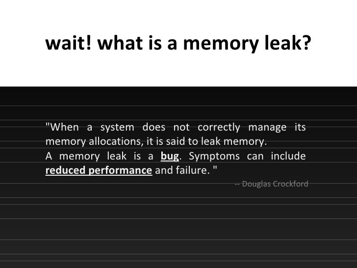 Memory Leaks In Internet Explorer