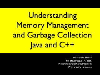 Memory Management with Java and C++ | PPT