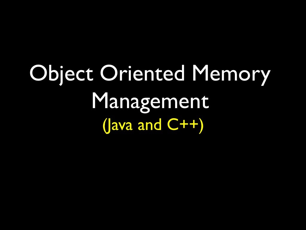 Memory Management with Java and C++