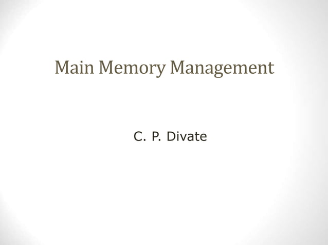Operating systems- Main Memory Management | PPT | Operating Systems ...