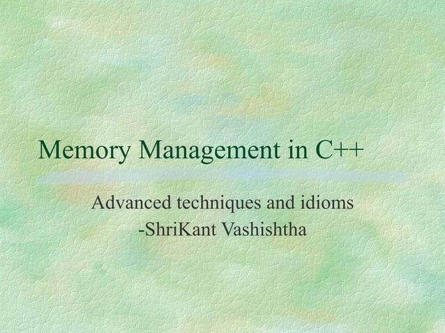 Memory Management In C++ | PPT
