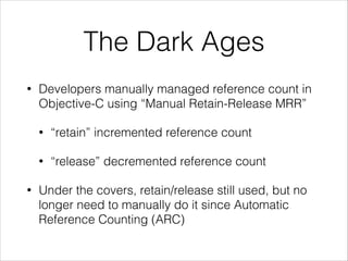 Memory Management in RubyMotion | PDF