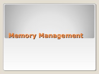 Memory ManagementMemory Management
 