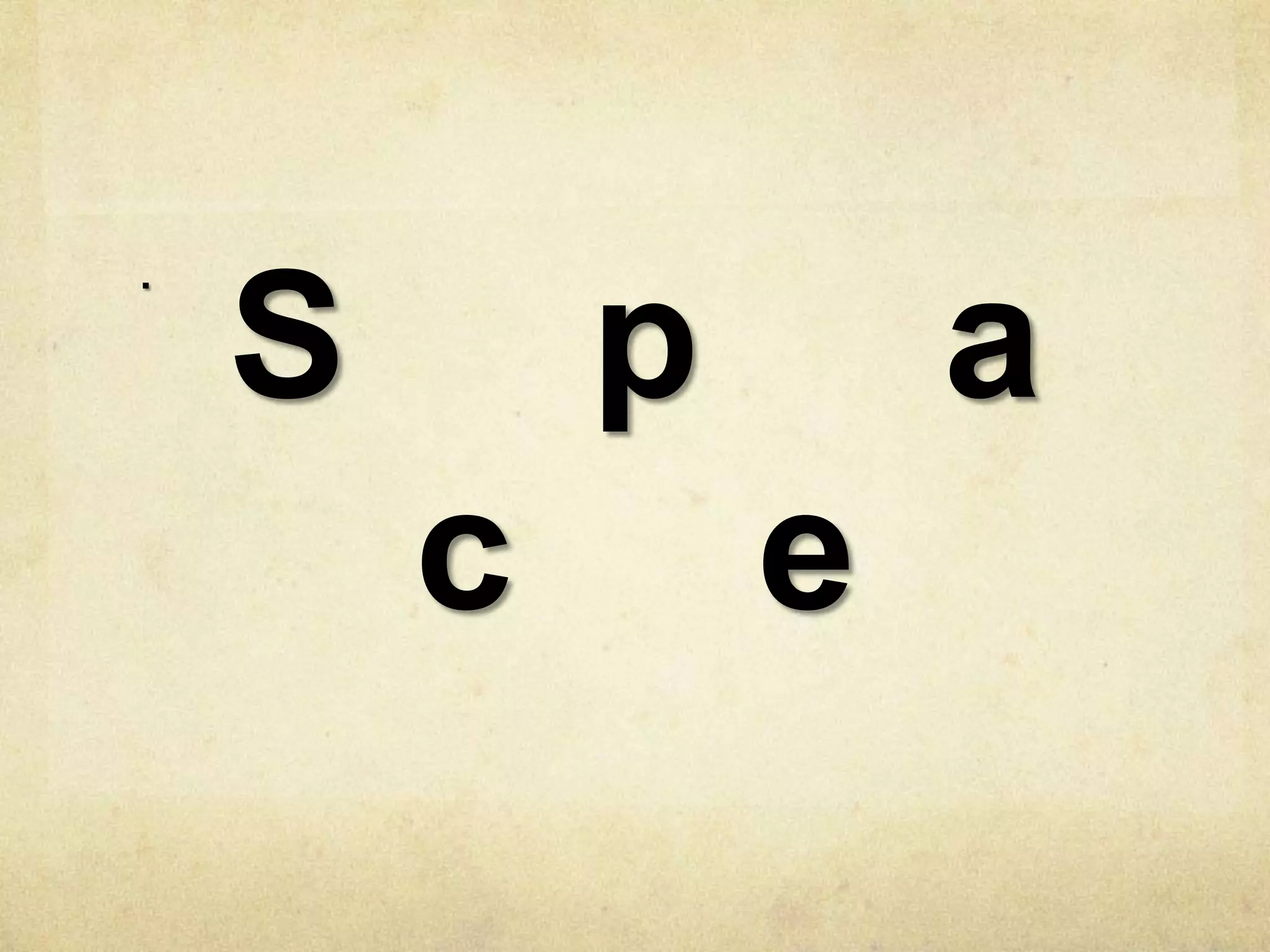 .

S

p
c

a
e

 