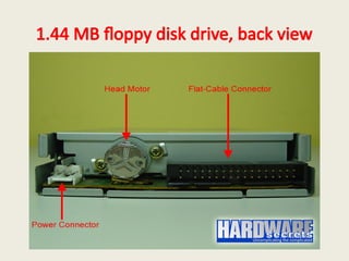1.44 MB floppy disk drive, back view
 