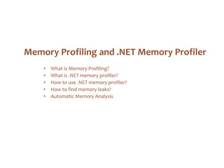 Memory profiler and garbage collector in C# | PPTX