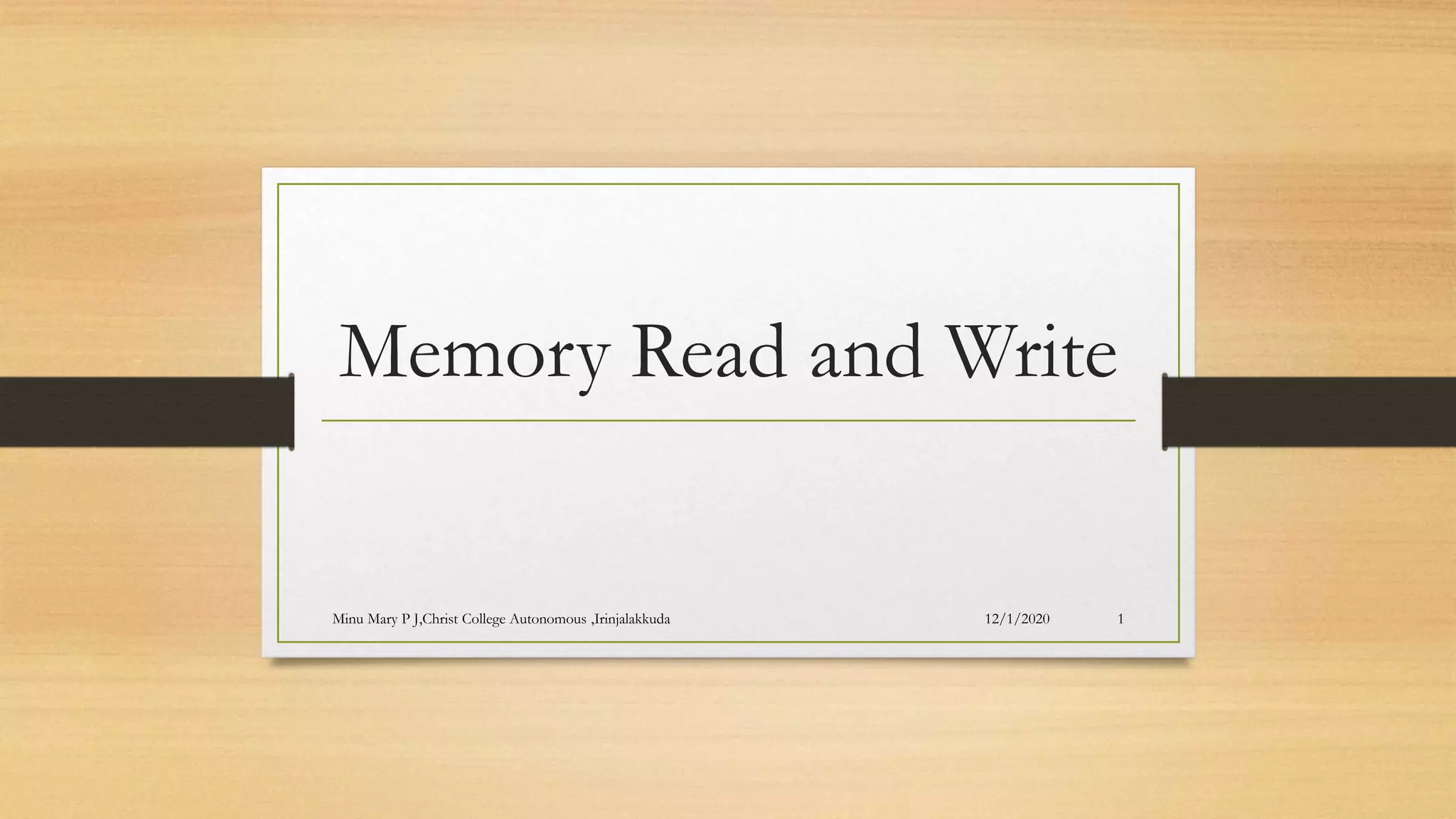 Memory read and write PPT