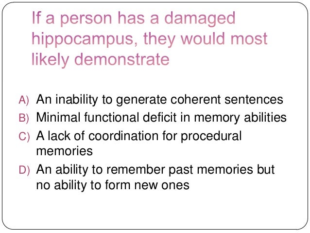 memory revision multiple choice test the inability to remember past events is as the inability to form new memories is