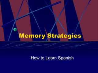 Memory Strategies How to Learn Spanish 