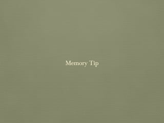 Memory Tip

 