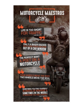Memos from Motorcycle Maestros 