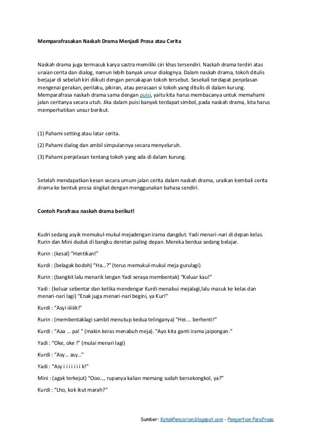 Memparafrasakan naskah drama menjadi prosa atau cerita