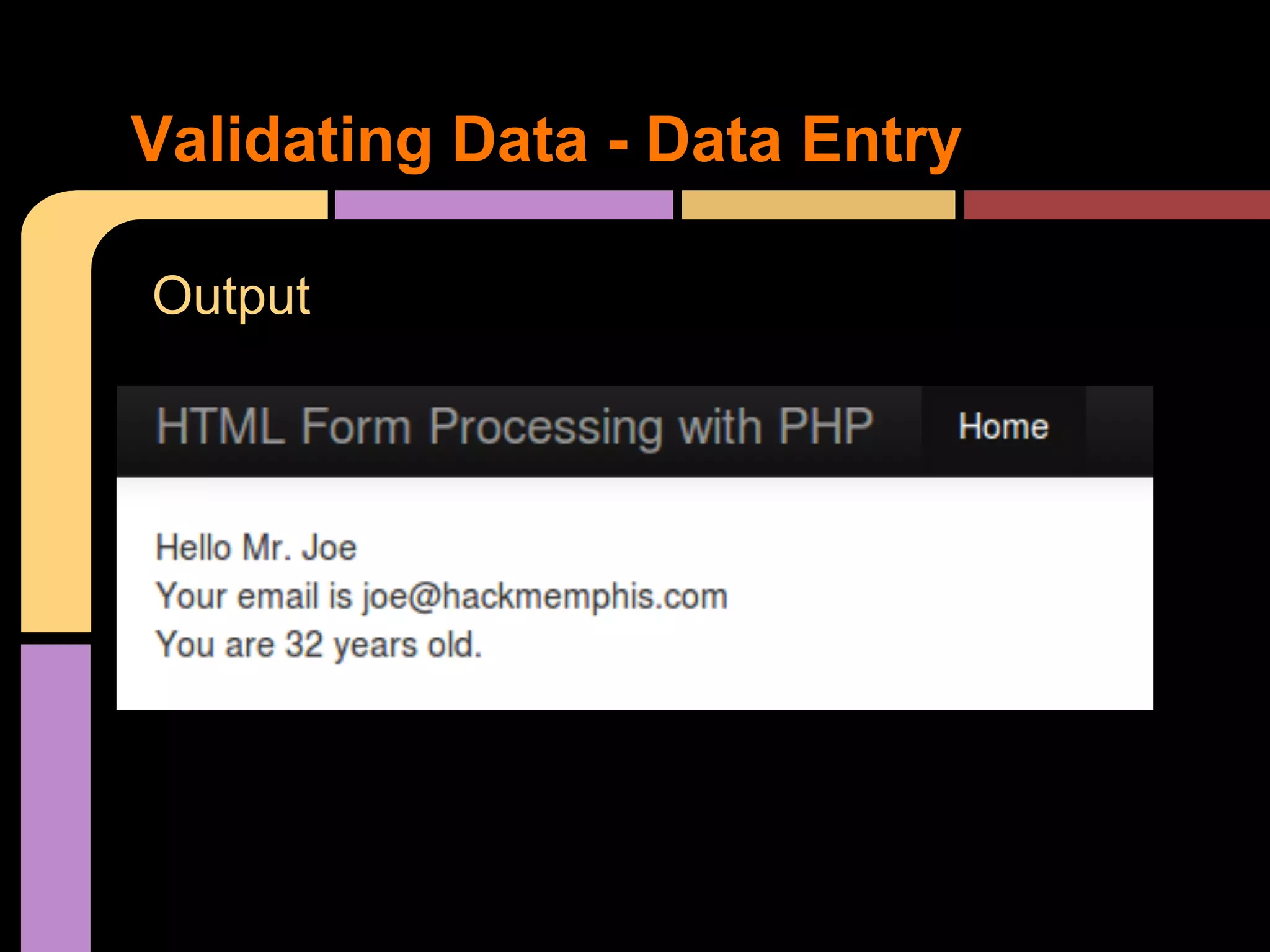 Validating Data - Data Entry Output 