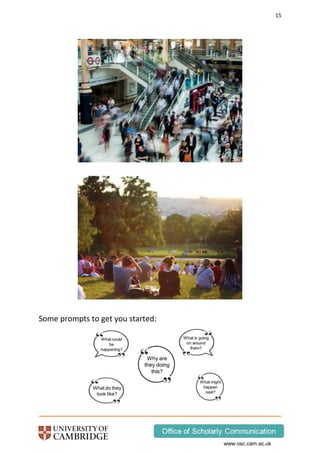 15
www.osc.cam.ac.uk
Some prompts to get you started:
 