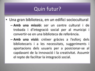 Context personal i experiència laboralObtenció de la plaça de tècnica auxiliar en propietatInici dels estudis de BiblioteconomiaProvisionalitat de la biblioteca