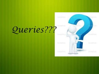 Queries???

 