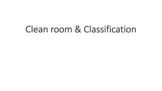 Dimensional Effect on Engineering Systems & Clean Room & Classification ...