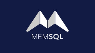 MemSQL 201: Advanced Tips and Tricks Webcast