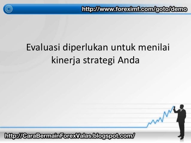 Strategi bermain forex