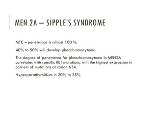 Men-Syndromes- Clinical features and management.pptx