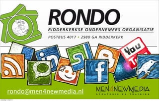 rondo@men4newmedia.nl   1


woensdag 14 maart 12
 